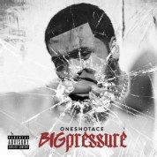 Album Big Pressure de OneShotAce