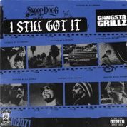 Gangsta Grillz: I Still Got It