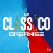 Album Le Classico Organisé de Le Classico Organisé