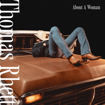 Album About A Woman de Thomas Rhett