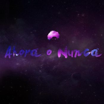 Ahora o Nunca