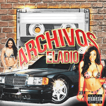 Album Archivos Eladio Vol. 3 de Eladio Carrión