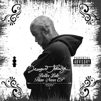 Better Late Than Never EP