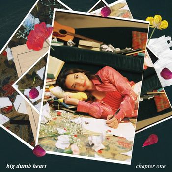 Big Dumb Heart, Chapter 1 - EP