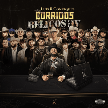 Album Corridos Bélicos, Vol. IV de Luis R Conriquez