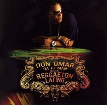 Album Da Hit Man Presents Reggaetón Latino de Don omar