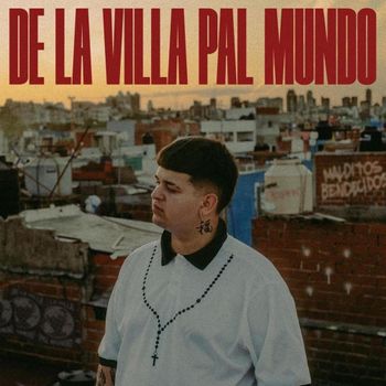 De la villa pal mundo