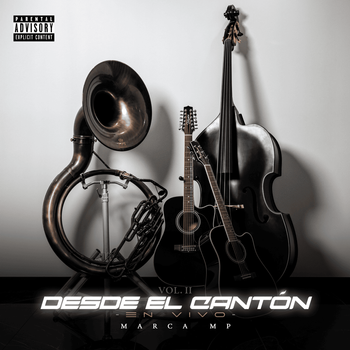 Desde El Cantón, Vol. II (En Vivo)