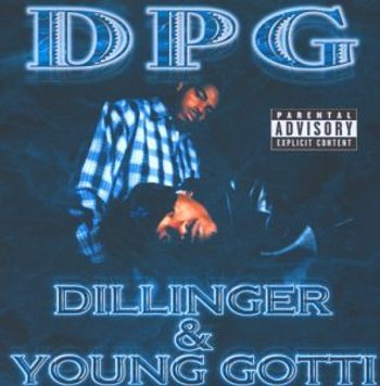 Dillinger & Young Gotti