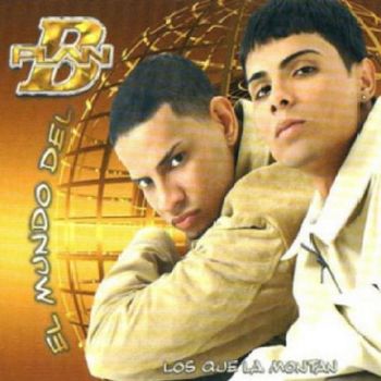 Album El Mundo Del Plan B: Los Que La Montan de Plan B