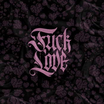 Album FVCK LOVE - EP de Lito Kirino