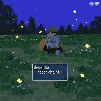 goodnight, pt II