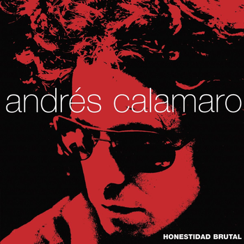 Album Honestidad Brutal de Andrés Calamaro
