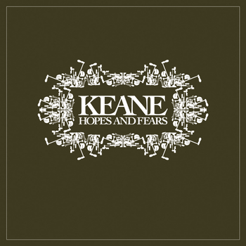 Album Hopes and Fears de Keane