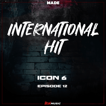 ICON 6 - EP 12 - International Hit