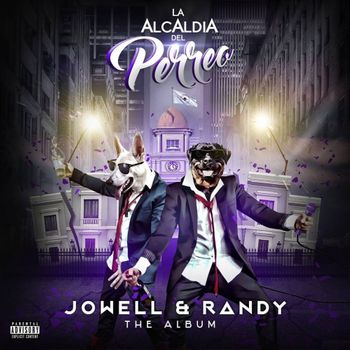 Album La Alcadía Del Perreo de Jowell y Randy