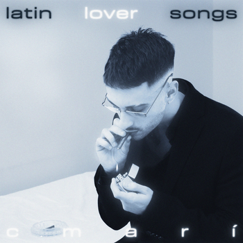 Latin Lover Songs the Mixtape - EP