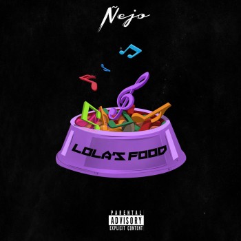 Album Lola's Food de Ñejo