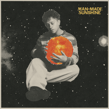 Man-Made Sunshine