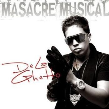 Album Masacre Musical de De La Ghetto