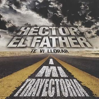 Album Mi Trayectoria de Héctor “El Father”