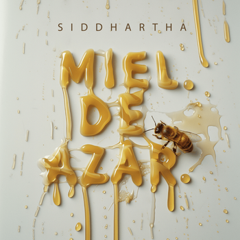 Album Miel de Azar - EP de Siddhartha