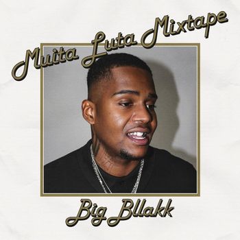 Muita Luta Mixtape