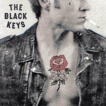 Album No Rain, No Flowers de The Black Keys