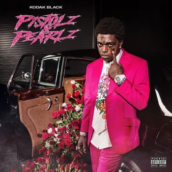 Album Pistolz & Pearlz de Kodak Black