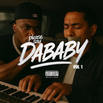 Album Please Say DaBaby, Vol. 1 de DaBaby