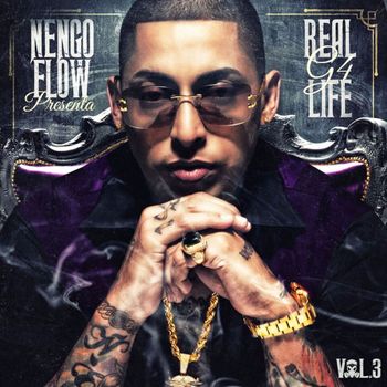 Album Real G4 Life, Vol. 3 de Ñengo Flow