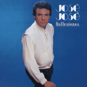 Album Reflexiones de José José