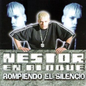 Album Rompiendo El Silencio de Nestor En Bloque