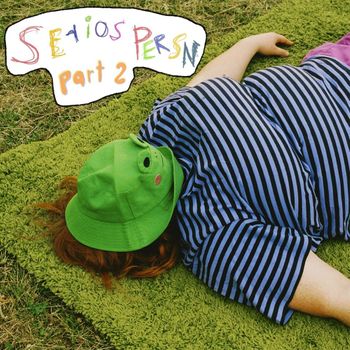 serious person (part 2) - EP