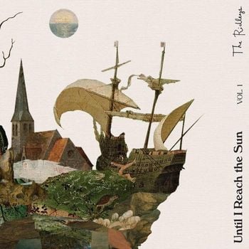 Until I Reach the Sun - Vol. 1