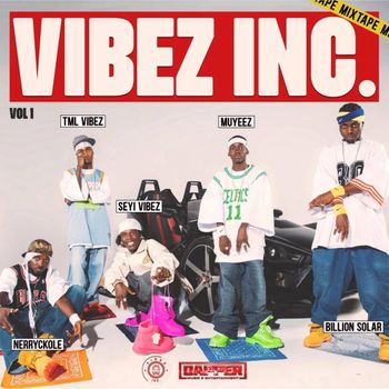 Vibez Incorpor Seyi Vibez y Tml Vibez. 1