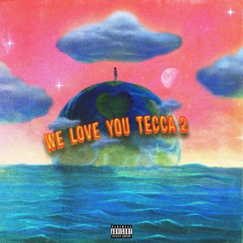 We Love You Tecca 2
