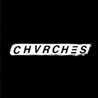 CHVRCHES