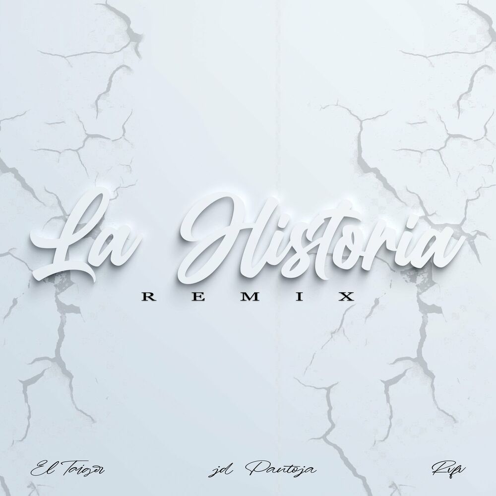 Portada de La Historia (Remix)