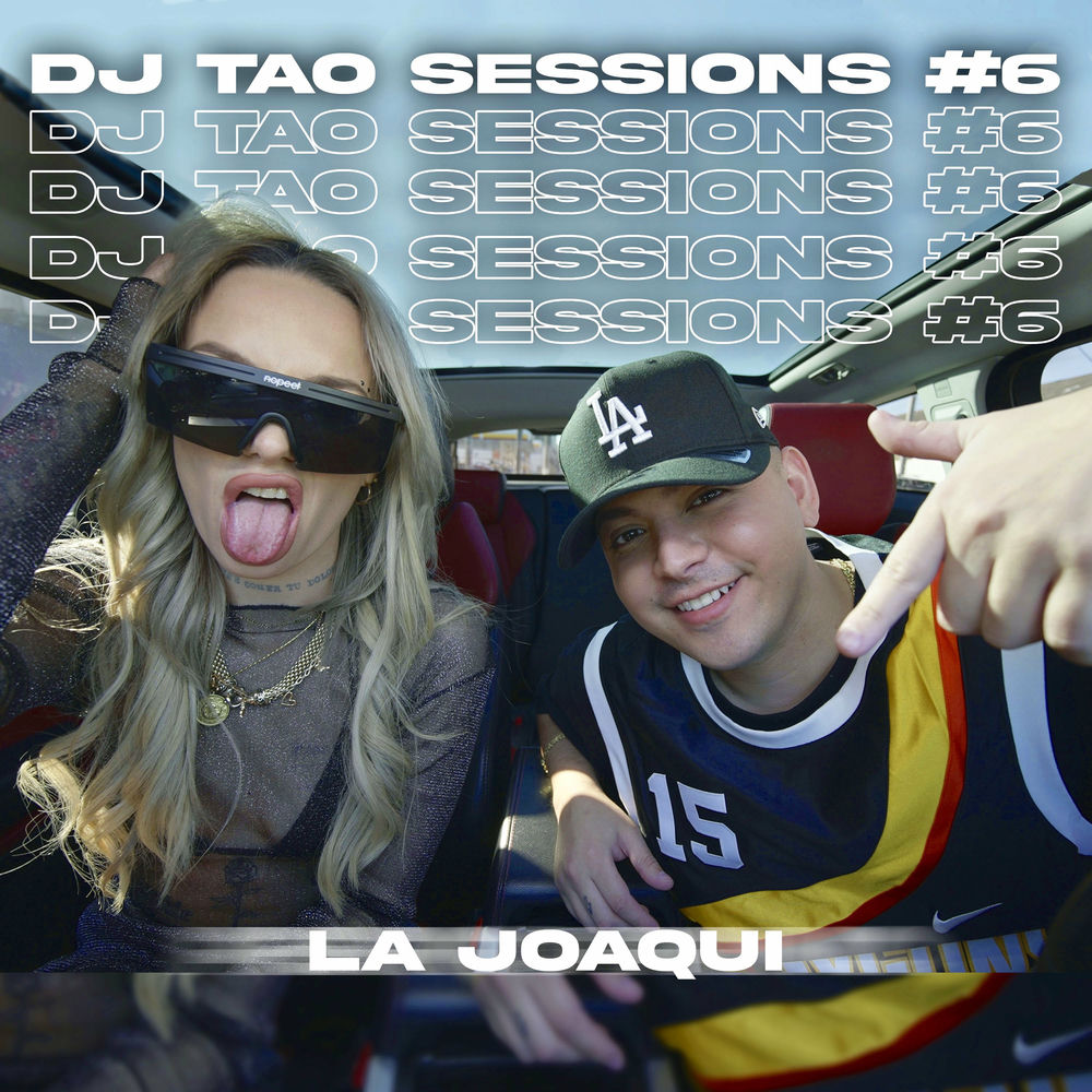 Portada de LA JOAQUI DJ TAO Turreo Sessions #6
