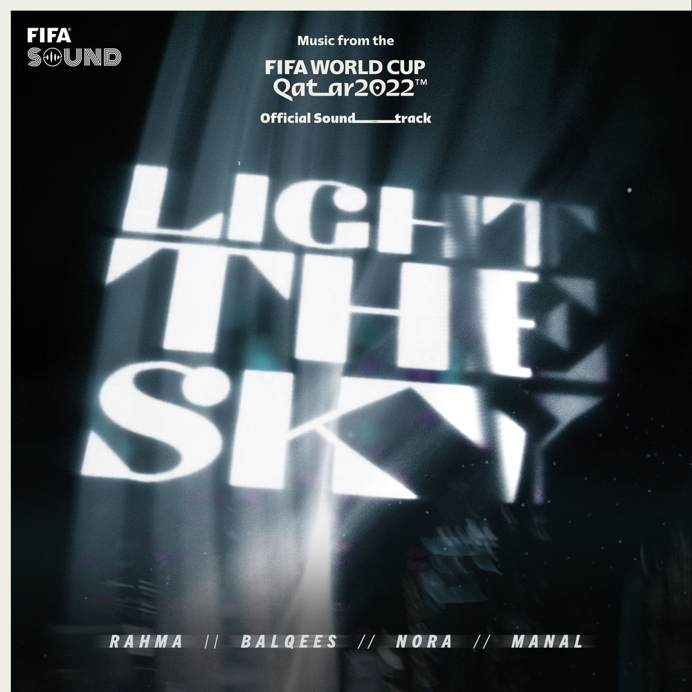 Portada de Light the Sky [Music from the Fifa World Cup Qatar 2022 Official Soundtrack]