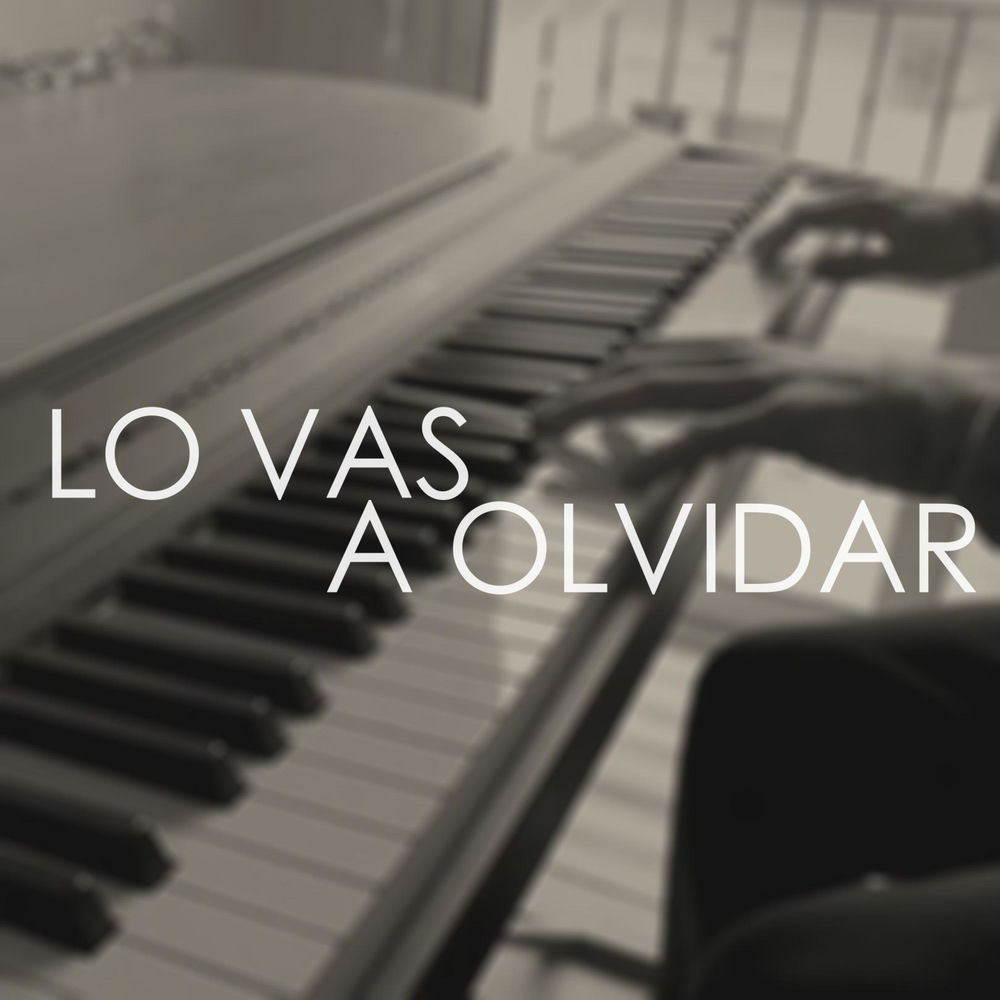 Portada de Lo Vas A Olvidar