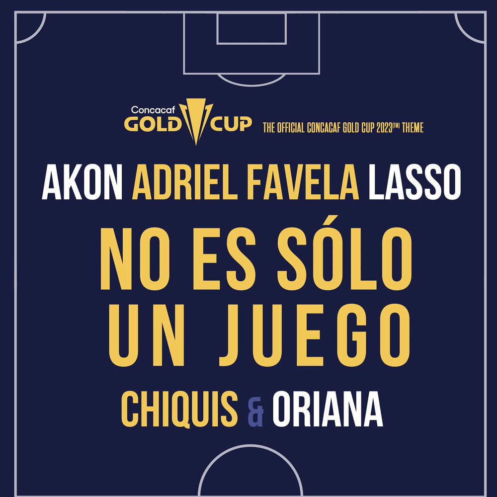 Portada de No Es Sólo Un Juego (The Official Concacaf Gold Cup 2023[TM] Theme)
