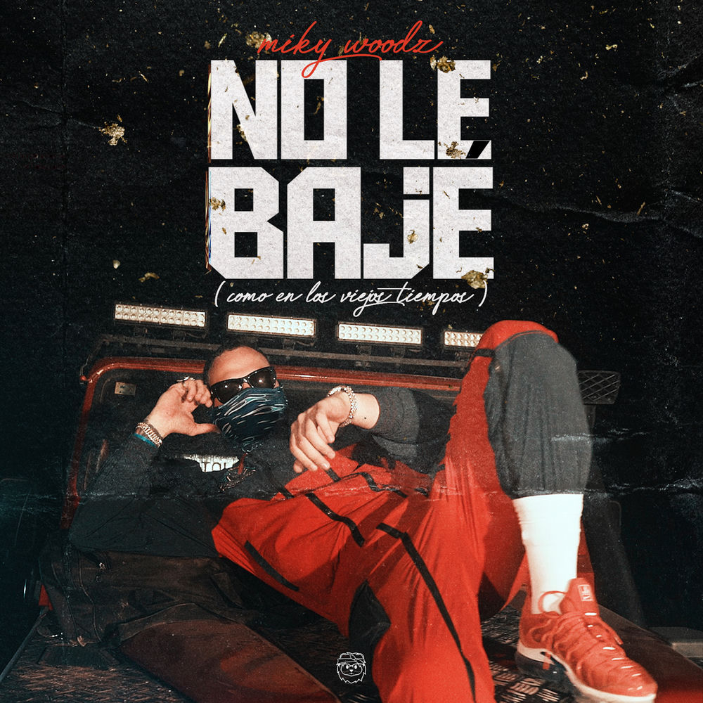 Portada de No Le Bajé (Como En Los Viejos Tiempos)