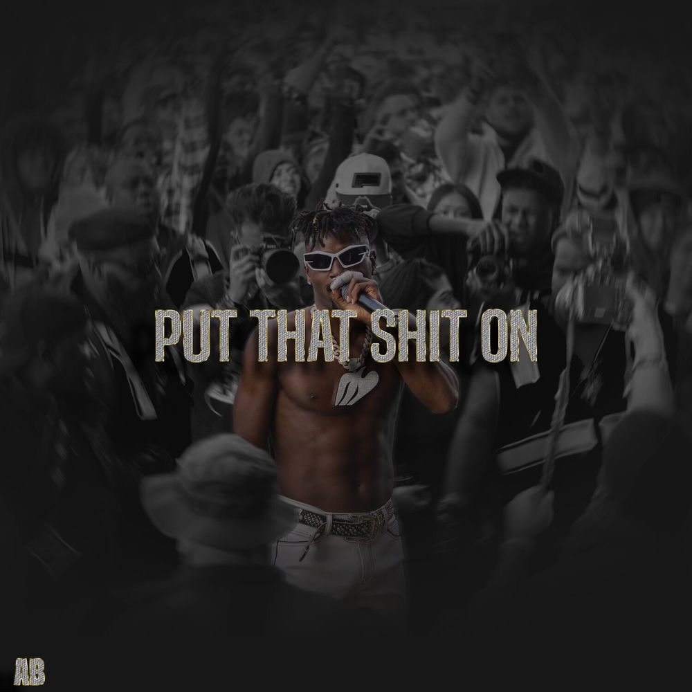 Portada de Put That Shit On