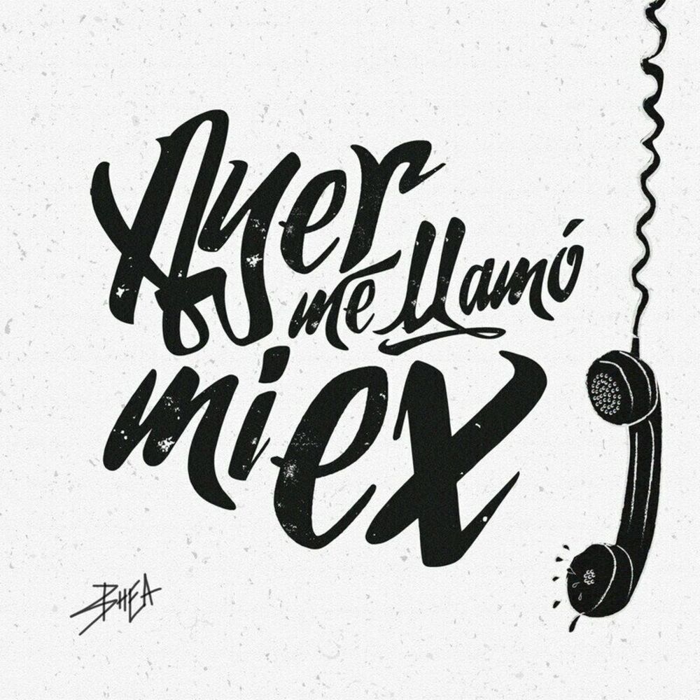 Portada de Ayer Me Llamó Mi Ex