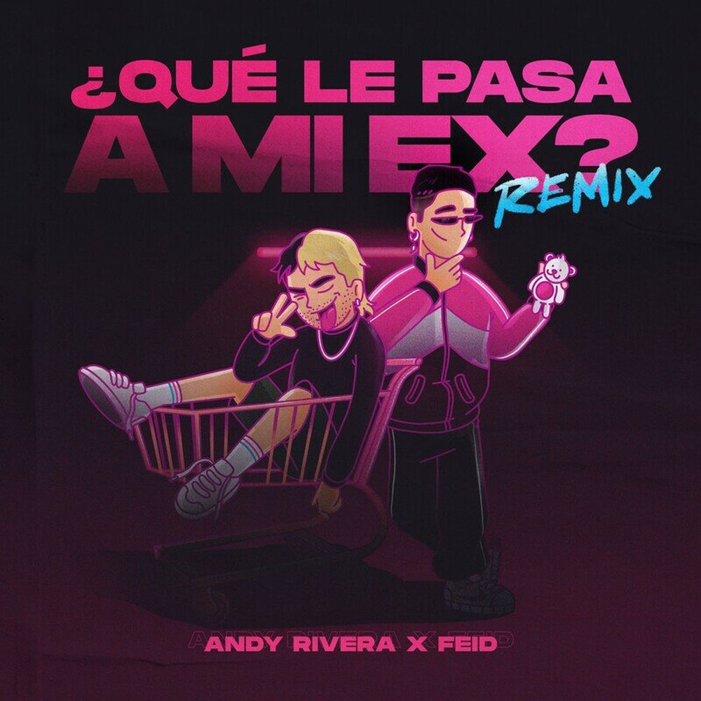 Portada de Qué Le Pasa a Mi Ex