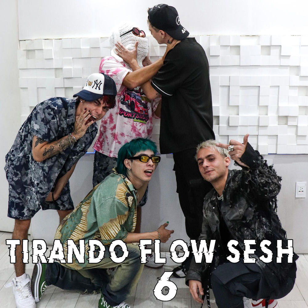 Portada de Tirando Flow Sesh #6