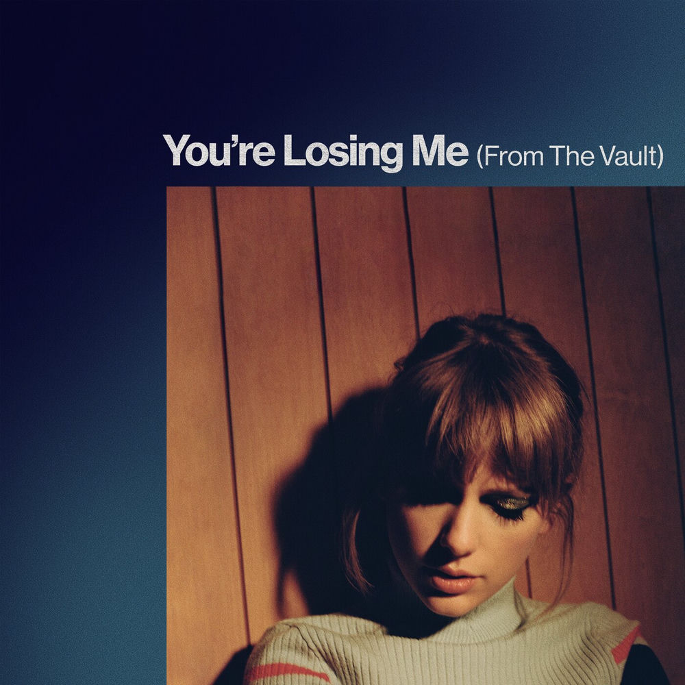 Portada de You’re Losing Me (From The Vault)