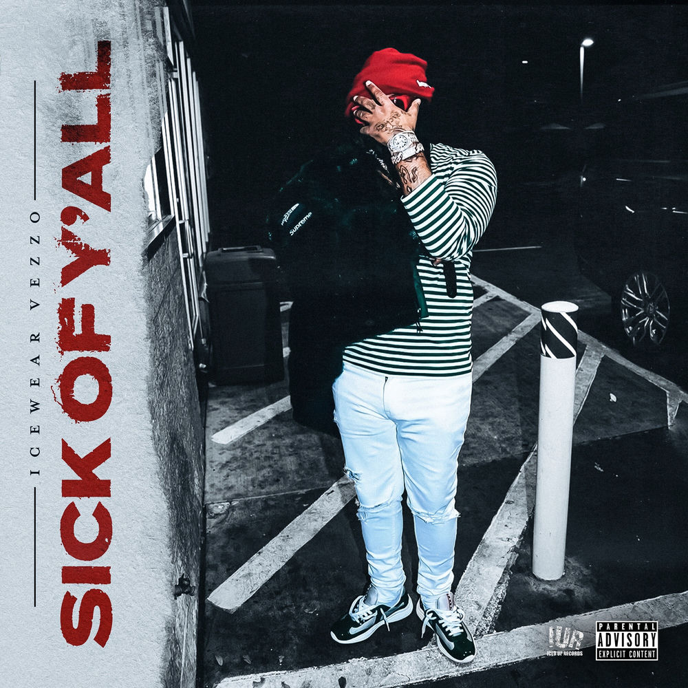 Portada de Sick Of Y’all
